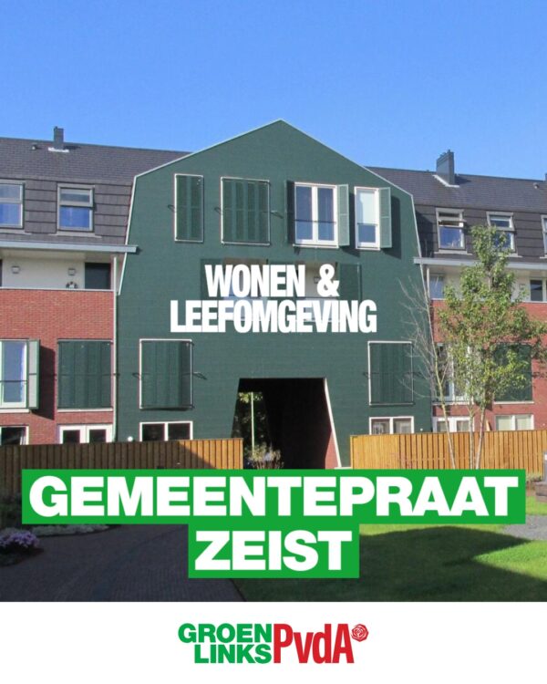 Gemeentepraat Zeist: Wonen en Leefomgeving